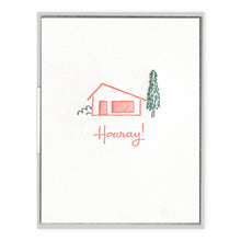 Load image into Gallery viewer, Hooray Home - New Home Congrats card
