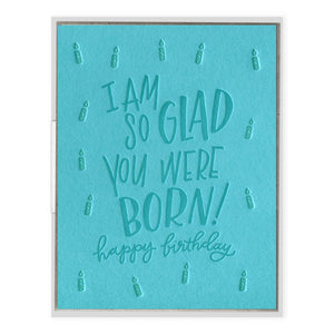 So Glad You Were Born Card