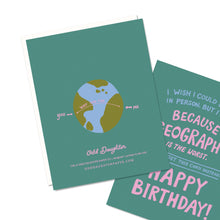 Load image into Gallery viewer, Geography - Long Distance Birthday Card
